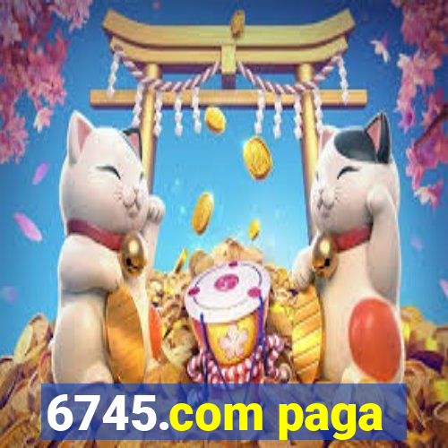 6745.com paga